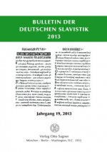 Bulletin der deutschen Slavistik. Jahrgang 19, 2013