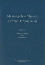 Meaning-Text Theory: Current Developments
