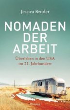 Nomaden der Arbeit - Die Buchvorlage für den Oscar-prämierten Film »Nomadland«