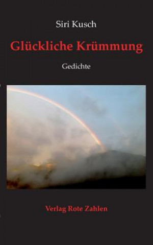 Gluckliche Krummung