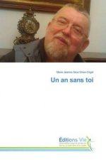 Un an sans toi