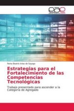 Estrategias para el Fortalecimiento de las Competencias Tecnológicas
