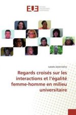 Regards croisés sur les interactions et l'égalité femme-homme en milieu universitaire