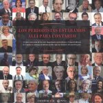 LOS PERIODISTAS ESTÁBAMOS ALLÍ PARA CONTARLO