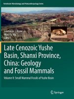 Late Cenozoic Yushe Basin, Shanxi Province, China: Geology and Fossil Mammals