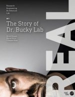 Real: The Story of Dr. Bucky Lab