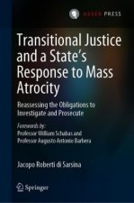 Transitional Justice and a State's Response to Mass Atrocity