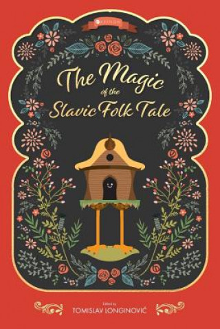 Magic of the Slavic Folk Tale