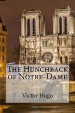 The Hunchback of Notre-Dame Victor Hugo