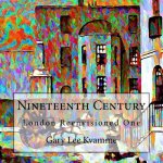 Nineteenth Century: London Reenvisioned One