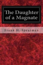 The Daughter of a Magnate