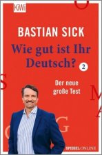 Wie gut ist Ihr Deutsch?. Bd.2