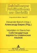 Varietaeten im Slavischen- Ð¡Ñƒ ÑÑ‚Ð°Ð½Ð'Ð°Ñ€Ñ‚Ð½Ñ‹Ðµ Ð²Ð°Ñ€Ð¸Ð°Ð½Ñ‚Ñ‹ ÑÐ»Ð°Ð²ÑÐ½ÑÐºÐ¸Ñ… ÑÐ·Ñ‹ÐºÐ¾Ð²
