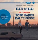 Bullenbrüder: Tote haben kalte Füße, 1 Audio-CD, 1 MP3