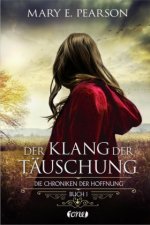 Die Chroniken der Hoffnung - Der Klang der Täuschung