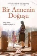 Bir Annenin Dogusu