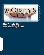 The Study Hall Vocabulary Book