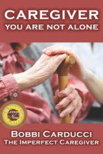 Caregiver-You Are Not Alone