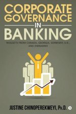 Corporate Governance in Banking: Nuggets from Canada, Georgia, Germany, U.K., and Zimbabwe