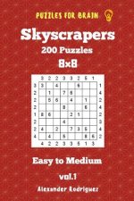 Puzzles for Brain Skyscrapers - 200 Easy to Medium 8x8 vol. 1