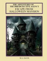 The Adventures of the Drb Detective Agency: Escape from Halloween Mansion