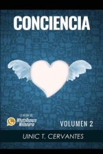 Conciencia: Elevar Tu Conciencia Es El Primer Paso De Tu Evolución