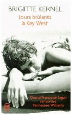 Jours brulants  a Key West