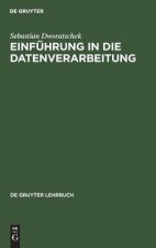 Einfuhrung in die Datenverarbeitung