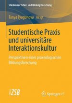 Studentische Praxis Und Universitare Interaktionskultur