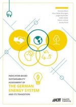 Indicator-based Sustainability Assessment of the German Energy System and its Transition