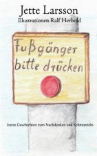 Fußgänger bitte drücken