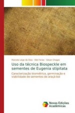 Uso da tecnica Biospeckle em sementes de Eugenia stipitata