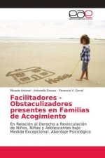 Facilitadores - Obstaculizadores presentes en Familias de Acogimiento