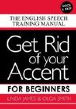 Get Rid of your Accent for Beginners