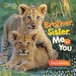 Brother, Sister, Me, and You