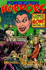 Forbidden Horrors: Comics from the Gone World