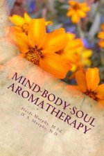 Mind Body Soul Aromatherapy