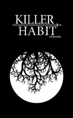 Killer Habit: revised