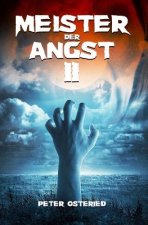 Meister der Angst II