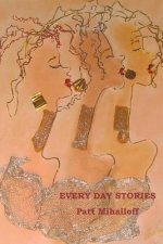 Every Day Stories