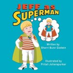 Jeff as Superman