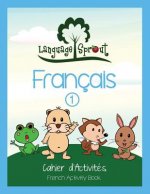 Language Sprout French Workbook: Level One