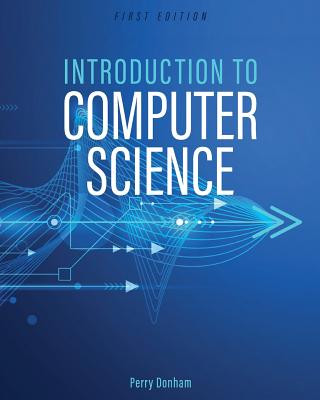 Introduction to Computer Science (Perry Donham)(Miękka)