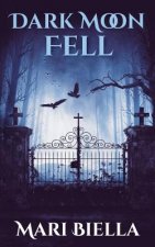 Dark Moon Fell