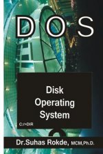 DOS: Disk Operating System