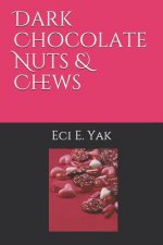 Dark Chocolate Nuts & Chews