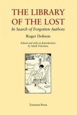 The Library of the Lost: In Search of Forgotten Authors