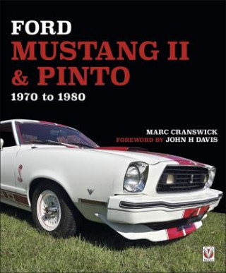 Ford Mustang II & Pinto 1970 to 80 (Mark Cranswick)(Twarda)