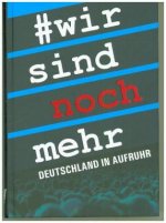 Wir sind noch mehr