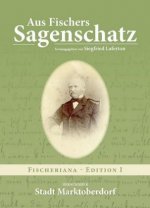 Aus Fischers Sagenschatz